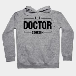 Cousin Crew- Doctor Hoodie